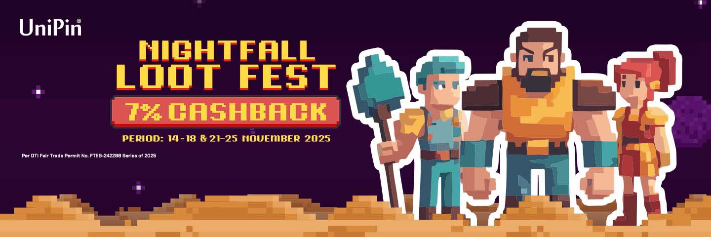 🌕 Nightfall Loot Fest: Get up to 7% BONUS Cashback on your UniPin Credit Top Ups! (PH)
